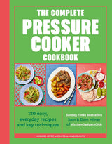 The Complete Pressure Cooker Cookbook