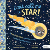 Don't Call Me a Star!