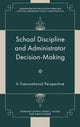 School Discipline and Administrator Decision-Making