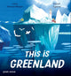 This is Greenland