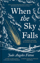When the Sky Falls