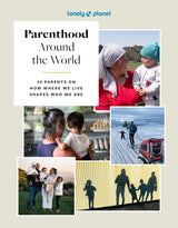 Lonely Planet Parenthood Around the World