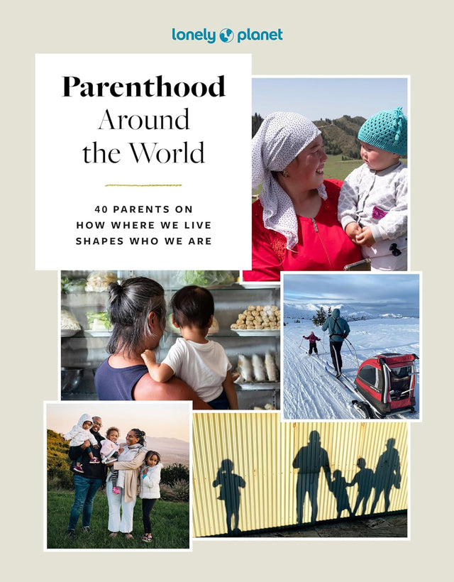 Lonely Planet Parenthood Around the World