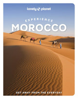 Lonely Planet Experience Morocco