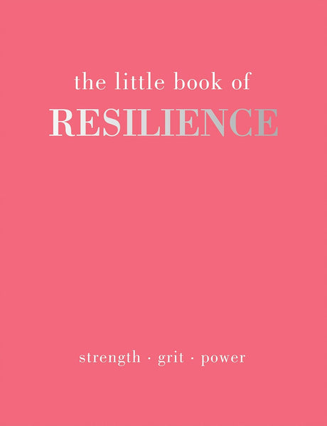 The Little Book of Resilience