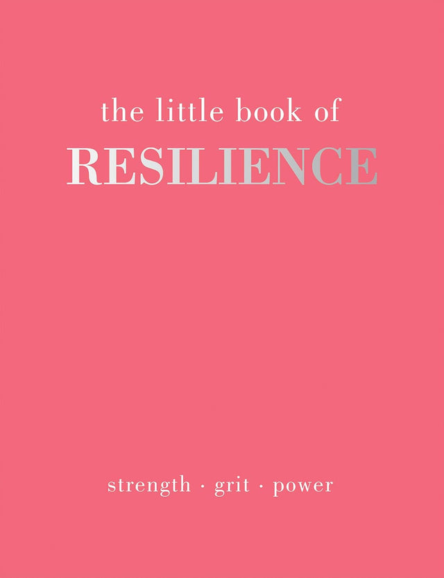 The Little Book of Resilience