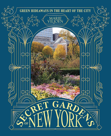 Secret Gardens of New York