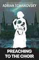 Preaching to the Choir Limited Edition Signed Hardcover