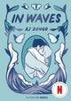 In Waves: Coming Soon to Netflix