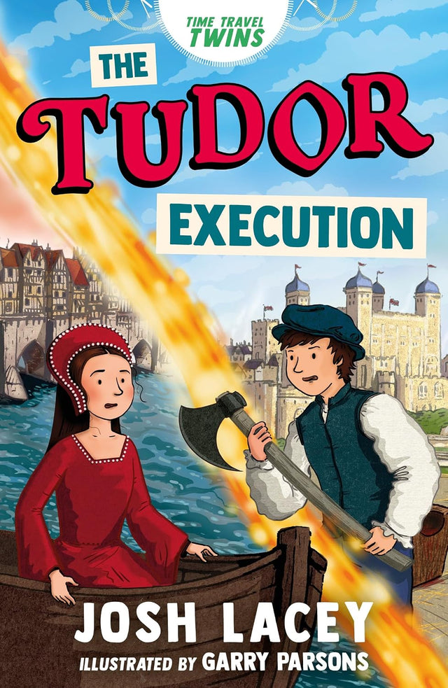 Time Travel Twins: The Tudor Execution