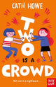 Two is a Crowd