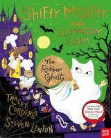Shifty McGifty and Slippery Sam: The Robber Ghost