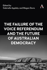 The Failure of the Voice Referendum and the Future of Australian Democracy