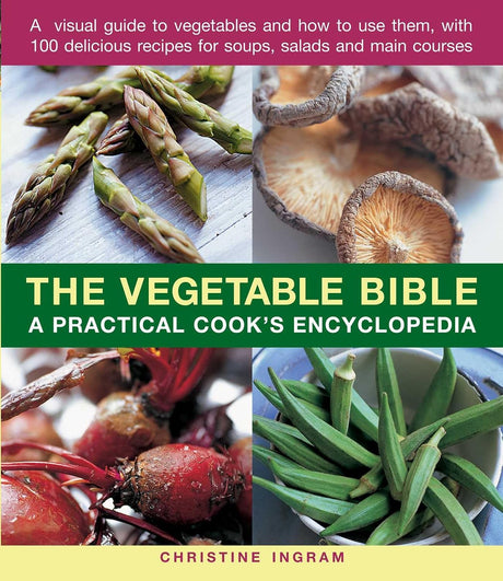 The Vegetable Bible