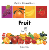 My First Bilingual Book -  Fruit (English-Urdu)