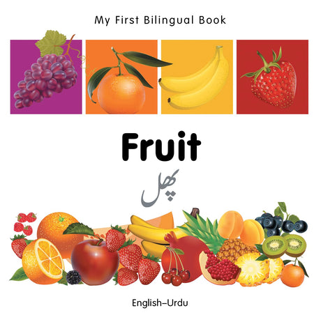 My First Bilingual Book -  Fruit (English-Urdu)