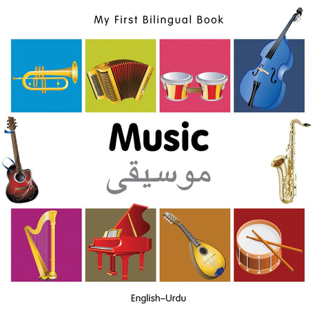 My First Bilingual Book -  Music (English-Urdu)