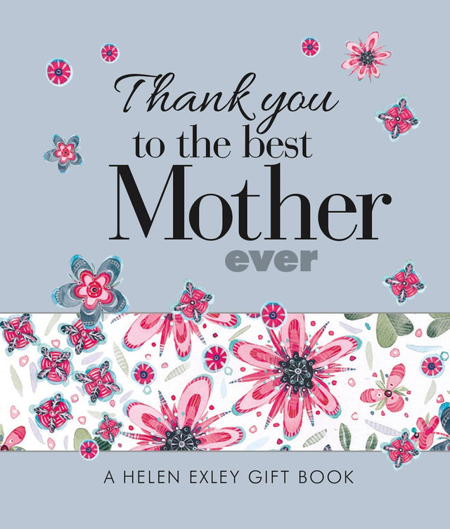 Thank You to the Best Mother Ever