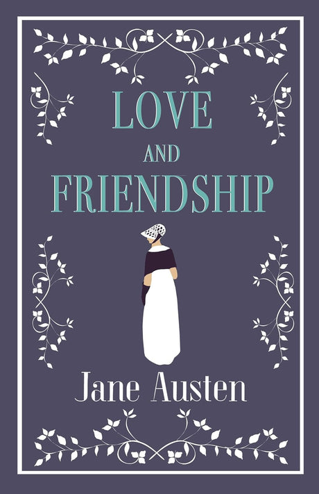 Love and Friendship