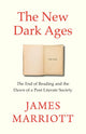 The New Dark Ages