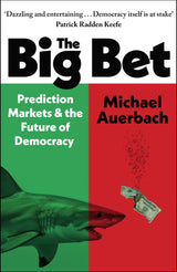 The Big Bet