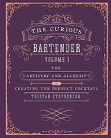 The Curious Bartender Volume 1