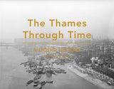 The Thames Through Time