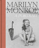 Marilyn Monroe: A Portrait