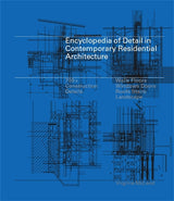 Encyclopedia of Detail in Contemporary Residential Architecture