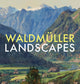 Waldmüller: Landscapes