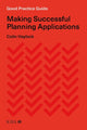 Good Practice Guide: Making Successful Planning Applications