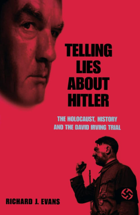 Telling Lies About Hitler