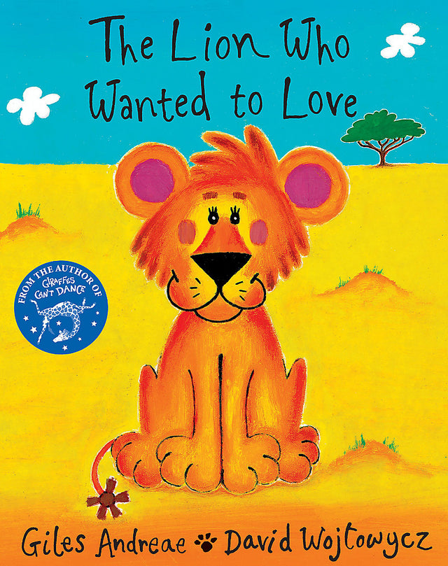 The Lion Who Wanted To Love
