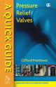 A Quick Guide to Pressure Relief Valves (PRVs)