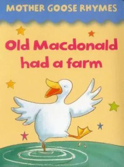 Mother Goose Rhymes: Old Macdonald Had a Farm
