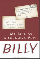 Billy: My Life as a Teenage POW