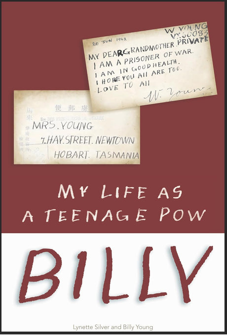 Billy: My Life as a Teenage POW