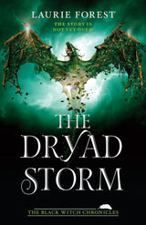 The Dryad Storm
