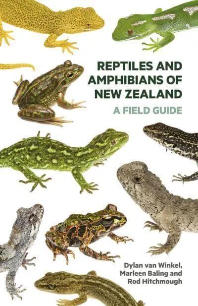 Reptiles and Amphibians of New Zealand: A Field Guide