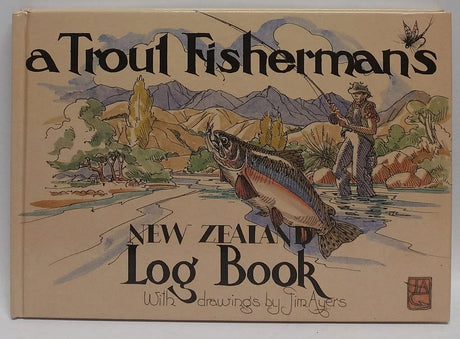 Trout Fisherman's New Zealand Log Book