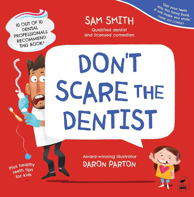 Don't Scare the Dentist