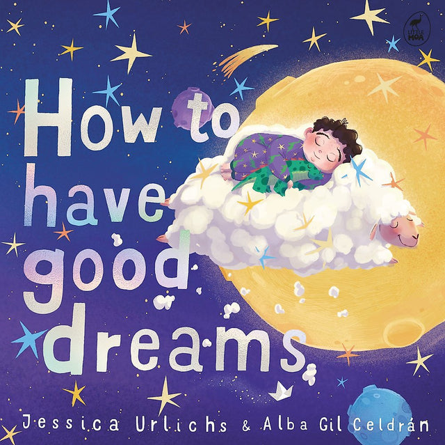 How to Have Good Dreams