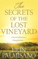 The Secrets of the Lost Vineyard