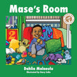 Mase's Room
