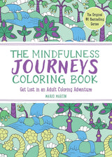 The Mindfulness Journeys Coloring Book