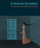 A Home for Surrealism
