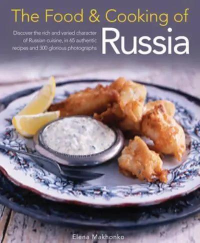 Food and Cooking of Russia