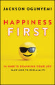 Happiness First