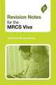 Revision Notes for the MRCS Viva