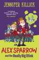 Alex Sparrow and the Really Big Stink